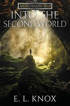 Into The Second World: An Altearth Tale