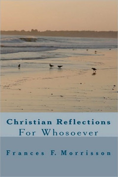 Christian Reflections For Whosoever