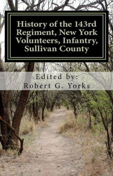 History of the 143rd Regiment, New York Volunteers, Infantry, Sullivan County