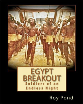 Egypt Breakout: Soldiers of an Endless Night