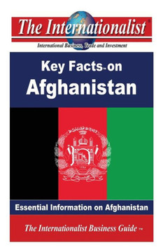 Key Facts on Afghanistan: Essential Information on Afghanistan
