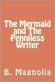 The Mermaid and The Penniless Writer