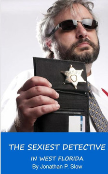 The Sexiest Detective in West Florida
