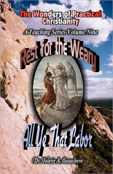 Rest for the Weary: All Ye That Labor