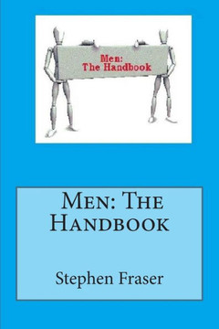Men: The Handbook