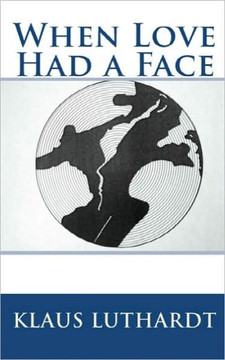When Love Had a Face