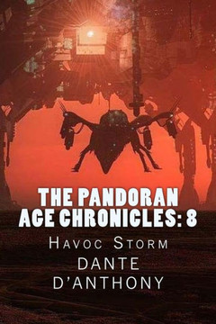 The Pandoran Age Chronicles: 8: Havoc Storm