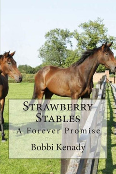 Strawberry Stables: A Forever Promise
