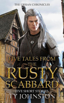 Five Tales from the Rusty Scabbard