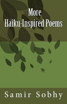 More Haiku-Inspired Poems