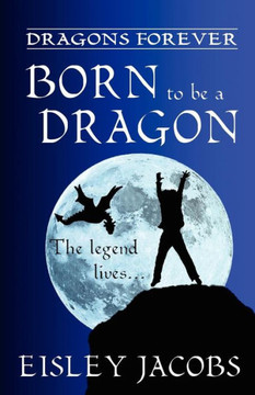 Dragons Forever - Born to be a Dragon