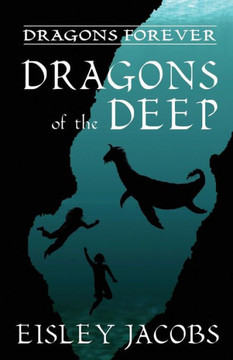 Dragons Forever - Dragons of the Deep Dragons Forever - Dragons of the Deep