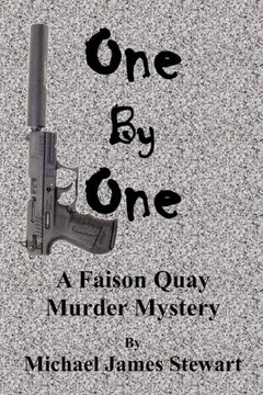 One By One: A Faison Quay Murder Mystery