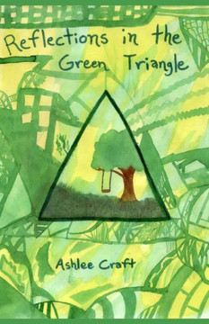 Reflections in the Green Triangle Reflections in the Green Triangle