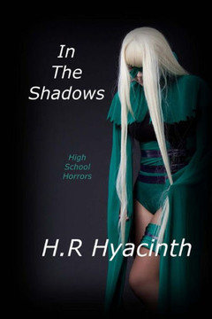 In the Shadows: High School Horrors