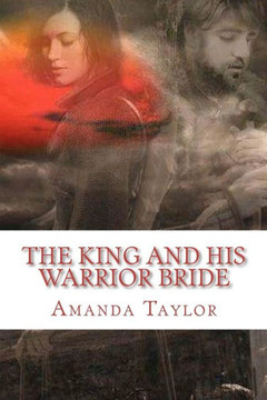 The King and His Warrior Bride