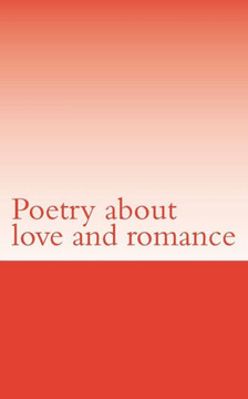 Poetry about love and romance