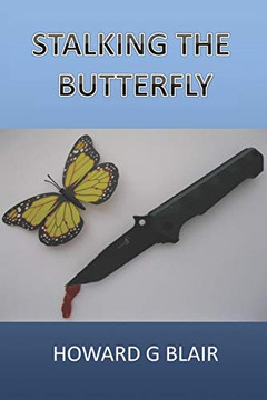 Stalking The Butterfly