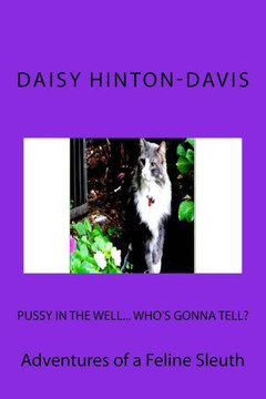 Pussy In The Well...Who's Gonna Tell