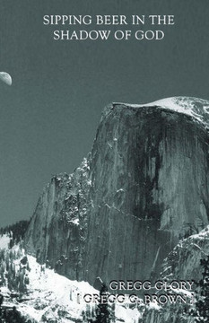 Sipping Beer in the Shadow of God: Travel Notes and Prose Poems in the spirit of Basho