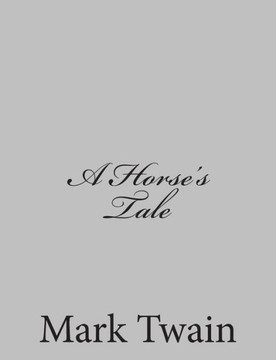 A Horse's Tale - 9781484004562