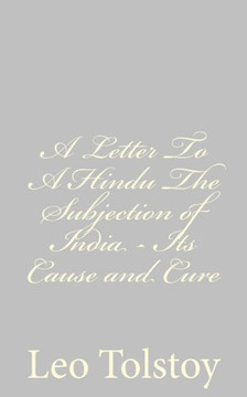A Letter To A Hindu The Subjection of India - Its Cause and Cure