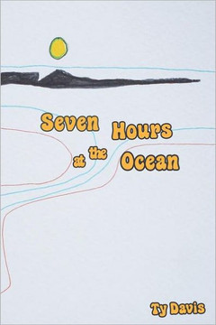 Seven Hours at the Ocean