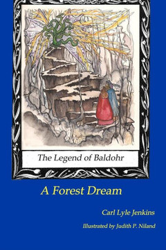 The Legend of Baldohr--A forest Dream