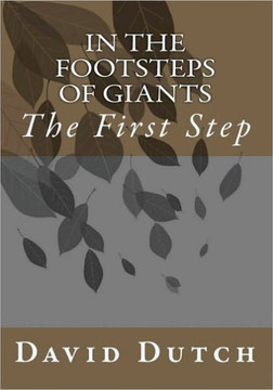 In The Footsteps of Giants: The First Step