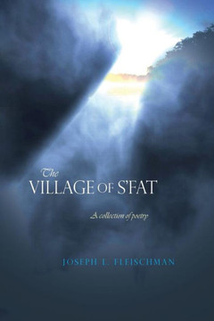 The Village of S'fat: A collection of poetry