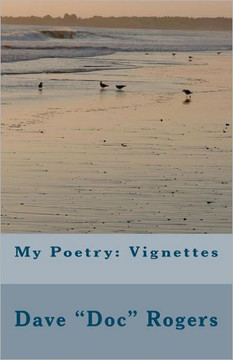 My Poetry: Vignettes