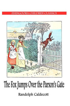 The Fox JUMPS OVER THE Parson's Gate