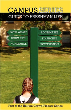 Campus Series: Guide to Freshman Life