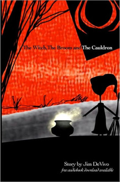 The Witch, The Broom and The Cauldron: Tales from the WEB series book 1