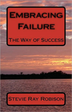 Embracing Failure: The Way of Success
