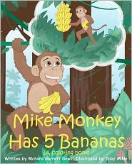 Mike Monkey Has 5 Bananas (A coloring book)