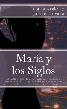 Mar?? y los Siglos