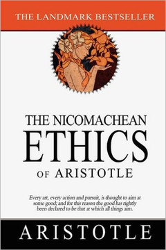The Nicomachean Ethics of Aristotle - 9781463536275