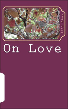 On Love: a poem sequence