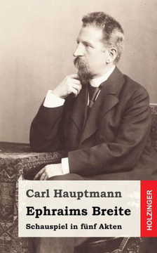 Ephraims Breite: Schauspiel in f??f Akten