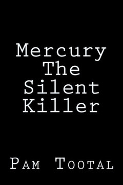 Mercury The Silent Killer