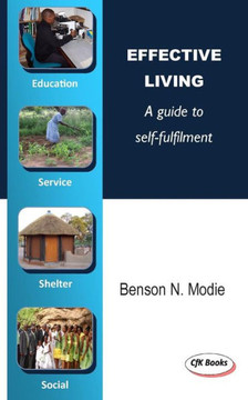 Effective Living: A guide to self-fulfilment