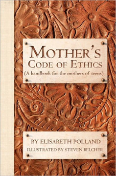 Mother's Code of Ethics