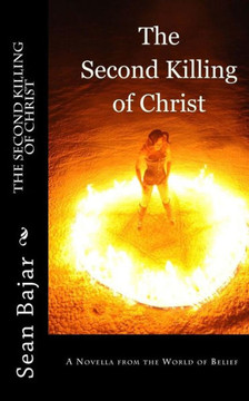 The Second Killing of Christ: A Demon Precinct Murder Mystery