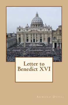 Letter to Benedict XVI Letter to Benedict XVI