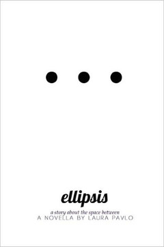 Ellipsis: A story about the space between