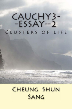 Cauchy3--essay--2: Clusters of life