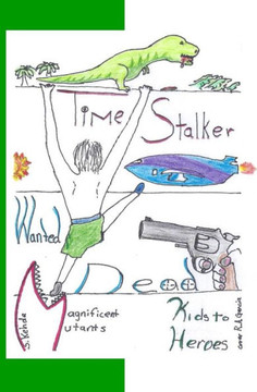 Timestalker: magnificent mutants/kids to heroes