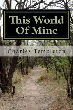 This World Of Mine: A Collection Of Poems
