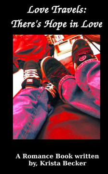 Love Travels: There's Hope in Love